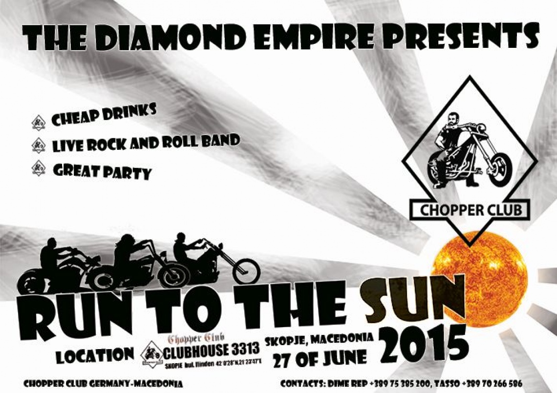 27-ми јуни (сабота) во клаб хаусот на Chopper Club во Скопје chopper club run to the sun